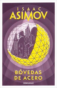 isaac-asimov-bovedas-de-acero