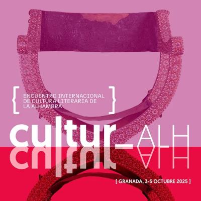 "cultur_ALH": Tres días de literatura, arte y reflexión en la Alhambra